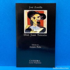 Libros: CATEDRA. LETRAS HISPÁNICAS 114 - JOSÉ ZORRILLA - DON JUAN TENORIO. NUEVO.. Lote 345700218