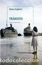 Libros: Tr&aacute;nsito - Seghers, Anne - Foto 1