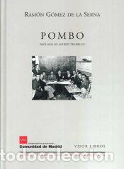 Libros: POMBO - Ram&oacute;n G&oacute;mez de la Serna - Foto 1