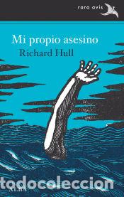 Libros: Mi propio asesino - Hull, Richard