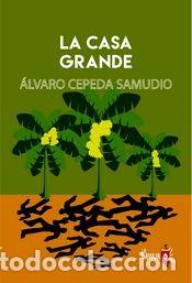Libri: La casa grande - Cepeda Samudio, &Aacute;lvaro
