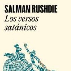 Libros: LOS VERSOS SATÁNICOS - RUSHDIE, SALMAN. Lote 362869665