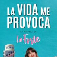 Libros: LA VIDA ME PROVOCA - LA FORTE,. Lote 362869790