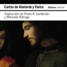 Libros: CARTAS DE ABELARDO Y ELOÍSA - ALIANZA EDITORIAL. Lote 362896480