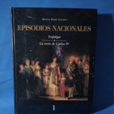 Libros: LIBRO EPISODIOS NACIONALES ,TRAFALGAR .LA CORTE DE CARLOS IV , BENITO PÉREZ GALDÓS. Lote 363615445