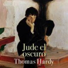 Libros: JUDE EL OSCURO - HARDY, THOMAS. Lote 364477126