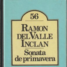 Libros: SONATA DE PRIMAVERA - RAMÓN DE VALLE INCLÁN. Lote 364571991