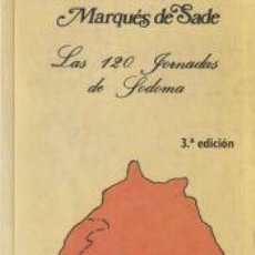 Libros: LAS 120 JORNADAS DE SODOMA. - MARQUIS DE SADE. Lote 365919546