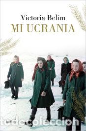 Libros: MI UCRANIA - Belim, Victoria