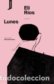 Libros: Lunes - R&iacute;os, Eli - Foto 1