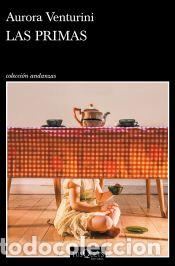 Libros: Las primas - Venturini, Aurora - Foto 1
