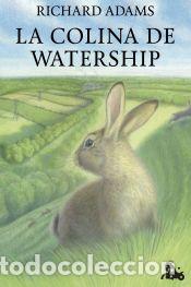 Libros: La colina de Watership - Adams, Richard