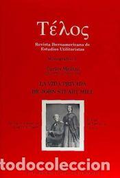 books: La vida privada de John Stuart Mill - Mellizo, Carlos
