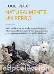 Libros: Naturalmente, un perro - Coqui Vega