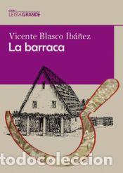 B&uuml;cher: La barraca (Edici&oacute;n Letra Grande) - Blasco Iba&ntilde;ez, Vicente