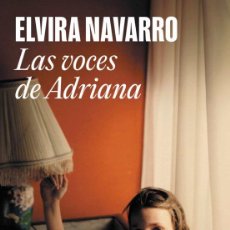 Libros: LAS VOCES DE ADRIANA. ELVIRA NAVARRO.-NUEVO. Lote 389057424