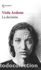 Libros: La decisi&oacute;n - Ardone, Viola - Foto 1