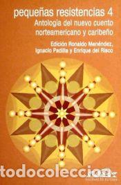 books: Peque&ntilde;as resistencias 4 - Padilla, Ignacio; Men&eacute;ndez, Ronaldo