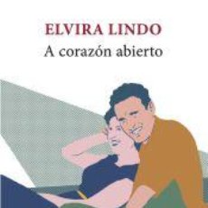 Libros: A CORAZÓN ABIERTO - LINDO, ELVIRA. Lote 400913929