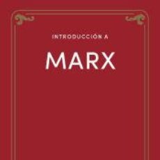Libros: INTRODUCCIÓN A MARX - ARAGÜÉS, JUAN MANUEL. Lote 402161869