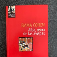 Libros: ALBA, REINA DE LAS AVISPAS (1986) - EMMA COHEN - 1998 - ¡COMO NUEVO!. Lote 402294229