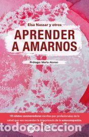 Libros: Aprender a amarnos - ; Nassar, Elsa - Foto 1