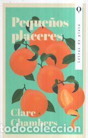 B&uuml;cher: Peque&ntilde;os placeres - CHAMBERS, CLARE