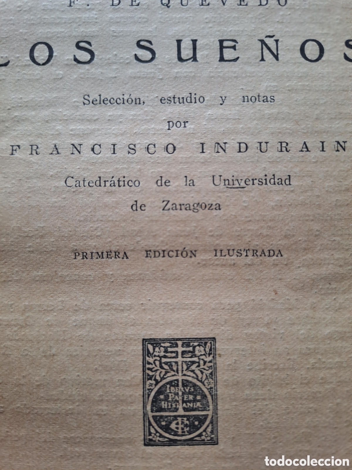 Libros: LOS SUE&Ntilde;OS QUEVEDO 1943 - Foto 3