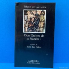 Libros: CATEDRA LETRAS HISPÁNICAS 100 - MIGUEL DE CERVANTES - DON QUIJOTE DE LA MANCHA I. NUEVO.
