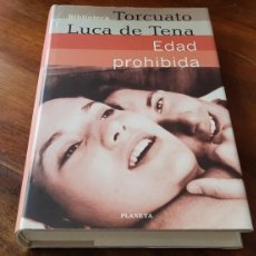 Libros: EDAD PROHIBIDA. TORCUATO LUCA DE TENA