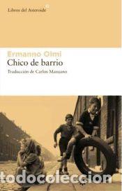 Livres: Chico de barrio - Ermanno Olmi