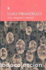 Livres: UNO, NINGUNO Y CIEN MIL - PIRANDELLO, LUIGI