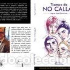 Libros: TIEMPO DE NO CALLAR - ZAFRA ANTA, MIGUEL ÁNGEL