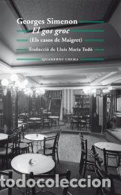 B&uuml;cher: El gos groc: (Els casos de Maigret) - Simenon, Georges