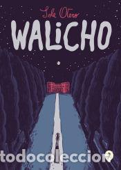 Libros: Walicho - Otero, Sole - Foto 1