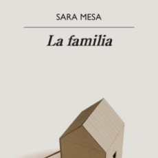 Libros: LA FAMILIA. SARA MESA. -NUEVO