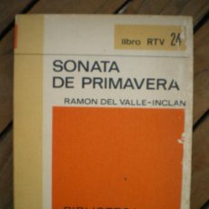 Libros: SONATA DE PRIMAVERA, RAMON DEL VALLE-INCLAN, RTV