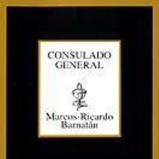 Libros: CONSULADO GENERAL - MARCOS RICARDO BARNATÁN