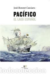B&uuml;cher: Pac&iacute;fico el Lago Espa&ntilde;ol - Bonnet Casciaro, Jos&eacute;