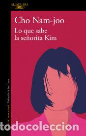 B&uuml;cher: Lo que sabe la se&ntilde;orita Kim - Nam-joo, Cho