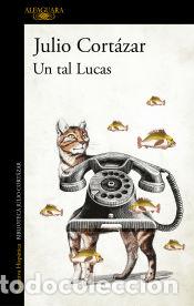 B&uuml;cher: Un tal Lucas - Julio Cort&aacute;zar