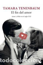 Livros: El fin del amor - Tenenbaum, Tamara