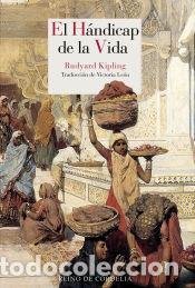 Libros: El h&aacute;ndicap de la vida - Kipling, Rudyard - Foto 1