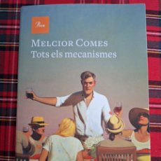 Libros: TOTS EL MECANISMES MELCIOR COMES PROA 1 EDICIÓ FEBRER 2022 NOU