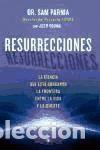 Livres: Resurrecciones: La ciencia que est&aacute; borrando la frontera entre la vida y la muerte - Sam Parnia;
