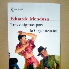 Libri: EDUARDO MENDOZA. TRES ENIGMAS PARA LA ORGANIZACIÓN .SEIX-BARRAL