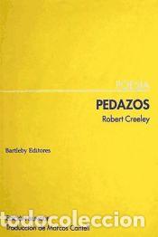 Libros: PEDAZOS - CREELEY,ROBERT - Foto 1
