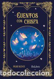 Libros: CUENTOS CON CHISPA - Pilar Vicente - Foto 1