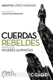 Libri: Cuerdas rebeldes - L&oacute;pez Marug&aacute;n, Arantza