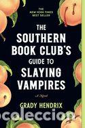 B&uuml;cher: The Southern Book Clubs Guide to Slaying Vampires - Hendrix, Grady